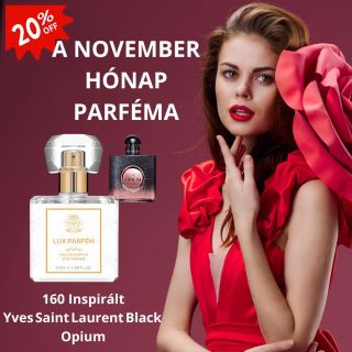 ✨ A HÓNAP PARFÜMJE – NOVEMBER ✨ 160 LUX PARFÜM – YSL Black Opium ihlette 🔥 20% kedvezmény egész novemberben! Érzéki, édes...